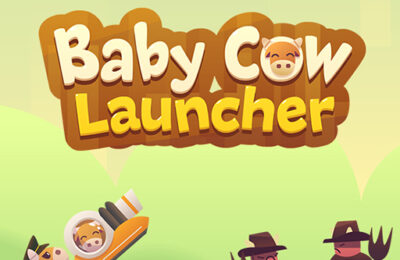 Baby Cow Launcher