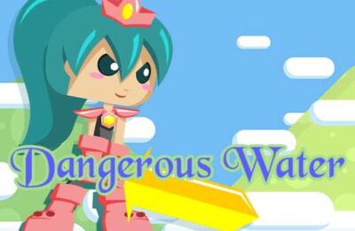 Dangerous Water