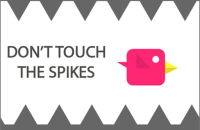 Dont Touch the Spike