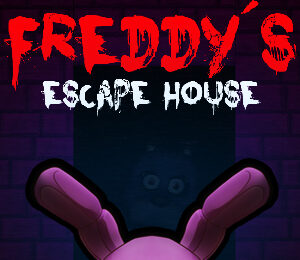 Freddy’s Escape House