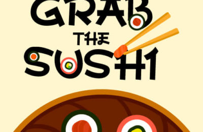 Grab The Sushi