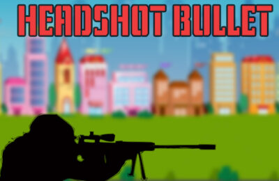 HeadShot Bullet