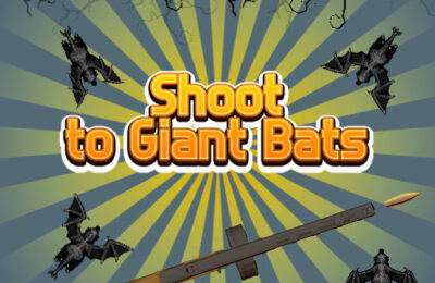 Shoot To Giant Bats