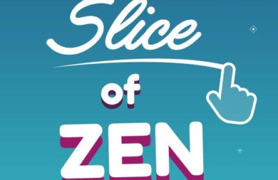 Slice of Zen