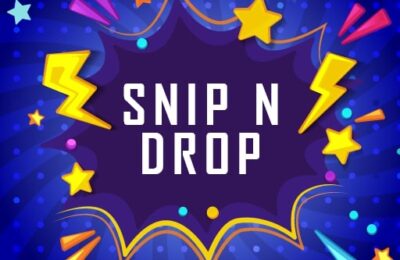 SnipNdrop