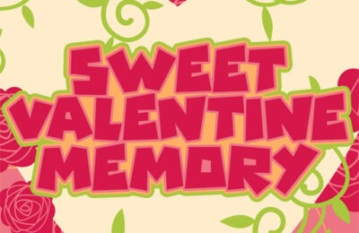 Sweet Valentine Memory