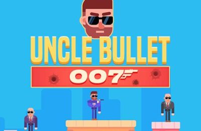 Uncle Bullet 007