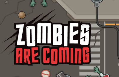 Zombies Are Coming