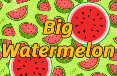 BigWatermelon