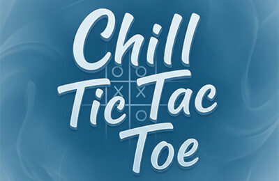 Chill Tic Tac Toe