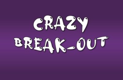 Crazy Break-Out