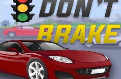 Don’t Brake – Highway Traffic