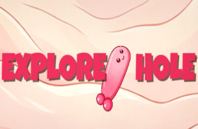 EXPLORE HOLE