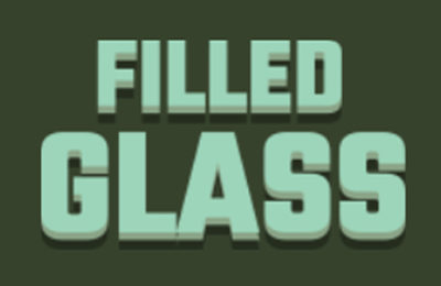 Filled Glass