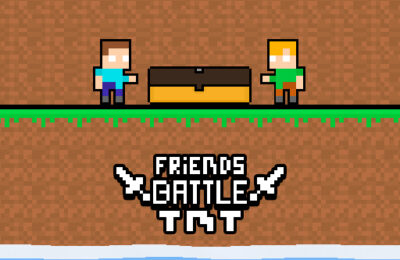 Friends Battle TNT