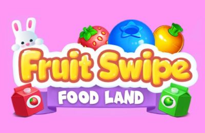 Fruite Swipe FOOD LAND