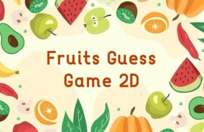 Fruits Guess Game2D