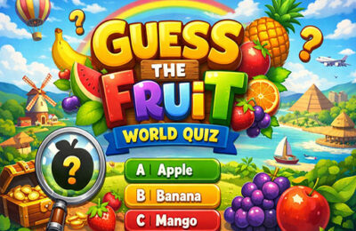 Guess The Fruit World Quiz
