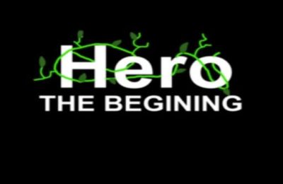 Hero: The beginning