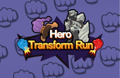 Hero Transform Run