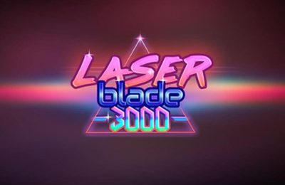 Laser Blade 3000