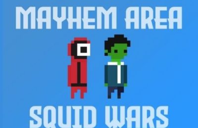 Mayhem Area: Squid Wars