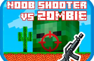 Noob shooter vs Zombie