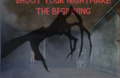 Shoot Your Nightmare: The Beginning