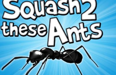 Squash These Ants 2