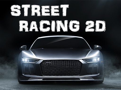 STREET RACING 2D