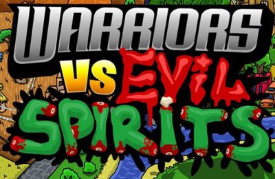 Warriors VS Evil Sipirits