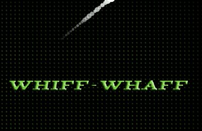 Whiff Whaff