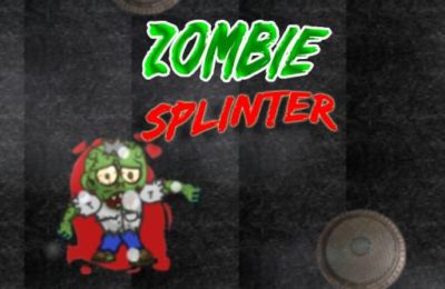 Zombie Splinter