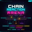 Chain Reaction Arena