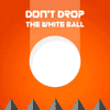 Don’t Drop The White Ball