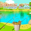 Fishing with Three Rods