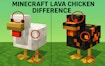 Minecraft Lava Chicken Difference