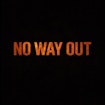 No Way Out