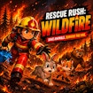 Rescue Rush – Wildfire