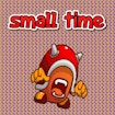 Small Time