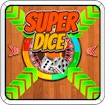 Super Dice