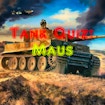 Tank Quiz – Maus