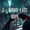 Z-Virus Last Hope Demo